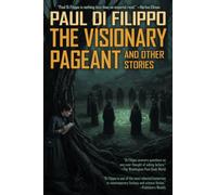 The Visionary Pageant and Other Stories