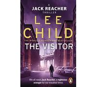 The Visitor: (Jack Reacher 4): The unputdownable Jack Reacher thriller from the No.1 Sunday Times bestselling author