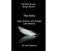 The Visits: Signs, Dreams, and Strange Coincidences