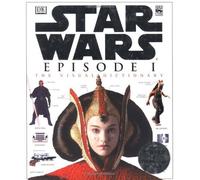 The Visual Dictionary of Star Wars, Episode I - The Phantom Menace by DK CHILDREN (1999-06-02)