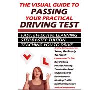 The Visual Guide To Passing Your Practical Driving Test