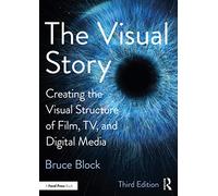 Bruce Block The Visual Story (Tascabile)