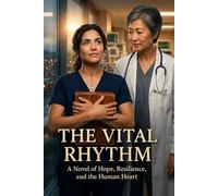 The Vital Rhythm: Book 3