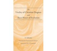 The Vitality of Christian Dogmas and Their Power of Evolution