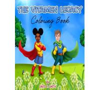 THE VITAMEN LEGACY: Coloring Book