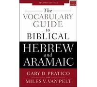Gary D. Pratico Miles V. The Vocabulary Guide to Biblical Hebrew an (Tascabile)