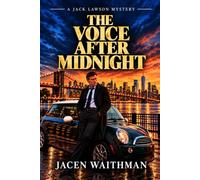 The Voice After Midnight: A Jack Lawson Mystery