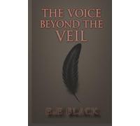 The Voice Beyond the Veil