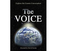 The Voice: Explore the Cosmic Conversation by Professor Robert Thurman