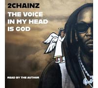 The Voice in My Head Is God