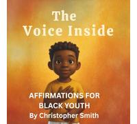 The Voice Inside: Affirmations For Black Youth