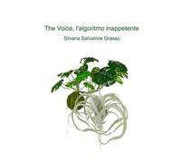 The Voice, l'algoritmo inappetente