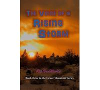The Voice of a Rising Storm: Book three in the Grace Mountain series