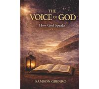 The Voice of God: How God Speaks