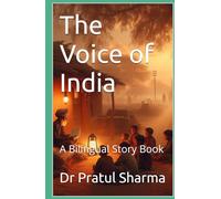 The Voice of India: A Bilingual Story Book