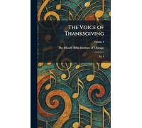 The Voice of Thanksgiving: No. 4