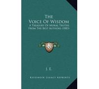 The Voice Of Wisdom (Tascabile)