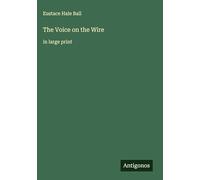 The Voice on the Wire: in large print