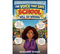 The Voice That Says School Will Go Wrong
