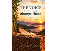 The Voice That Was Always There: A Journey Back to Myself