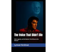 The Voice That Wouldn't Die: Faith, Mystery, and the Message That Lives On