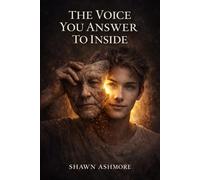 The Voice You Answer To Inside