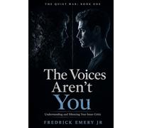 The Voices Aren't You: Understanding and Silencing Your Inner Critic