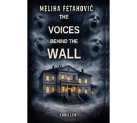 The Voices Behind the Wall