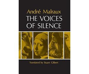 The Voices of Silence by Andre Malraux (1978-10-01)