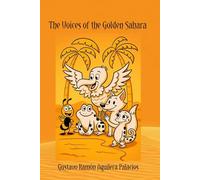 The Voices of the Golden Sahara