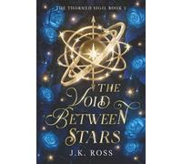 The Void Between Stars