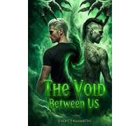 The Void Between Us: A Dark MM Romance