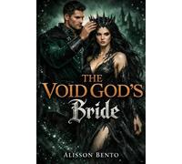 The Void God’s Bride: A Paranormal Fantasy Romance