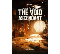 The Void In The Sky: The Void Ascendant Volume 1
