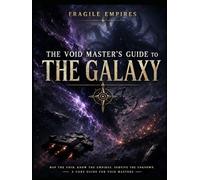 The Void Master's Guide To The Galaxy: Hardcover