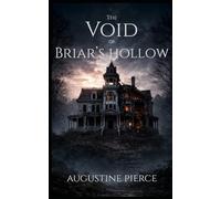 The Void of Briar's Hollow