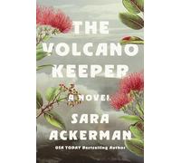 The Volcano Keeper: A Novel
