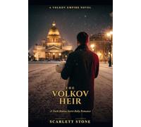 The Volkov Heir: A Dark Bratva Secret Baby Romance