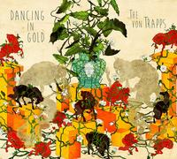 The von Trapps Dancing in Gold (CD)