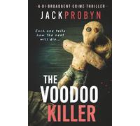The Voodoo Killer: A gripping serial killer thriller with a shocking twist