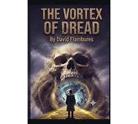 The Vortex Of Dread