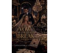 The Vow He Could Not Break: A Dark Mafia Romance