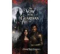 The Vow of the Guardian