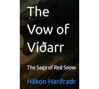 The Vow of Víðarr: The Saga of Red Snow