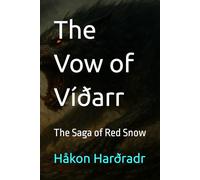 The Vow of Víðarr: The Saga of Red Snow