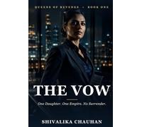 THE VOW: One Daughter. One Empire. No Surrender