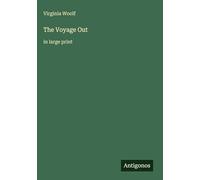 The Voyage Out: in large print
