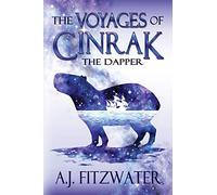A J Fitzwater The Voyages of Cinrak the Dapper (Tascabile)