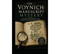 The Voynich Manuscript Mystery
