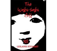 The Wabi-sabi Doll: A dark psychological journey to find light: 2